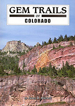 Gem Trails of Colorado Book