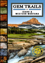 Gem Trails of Northern Idaho & Western Montana Book
